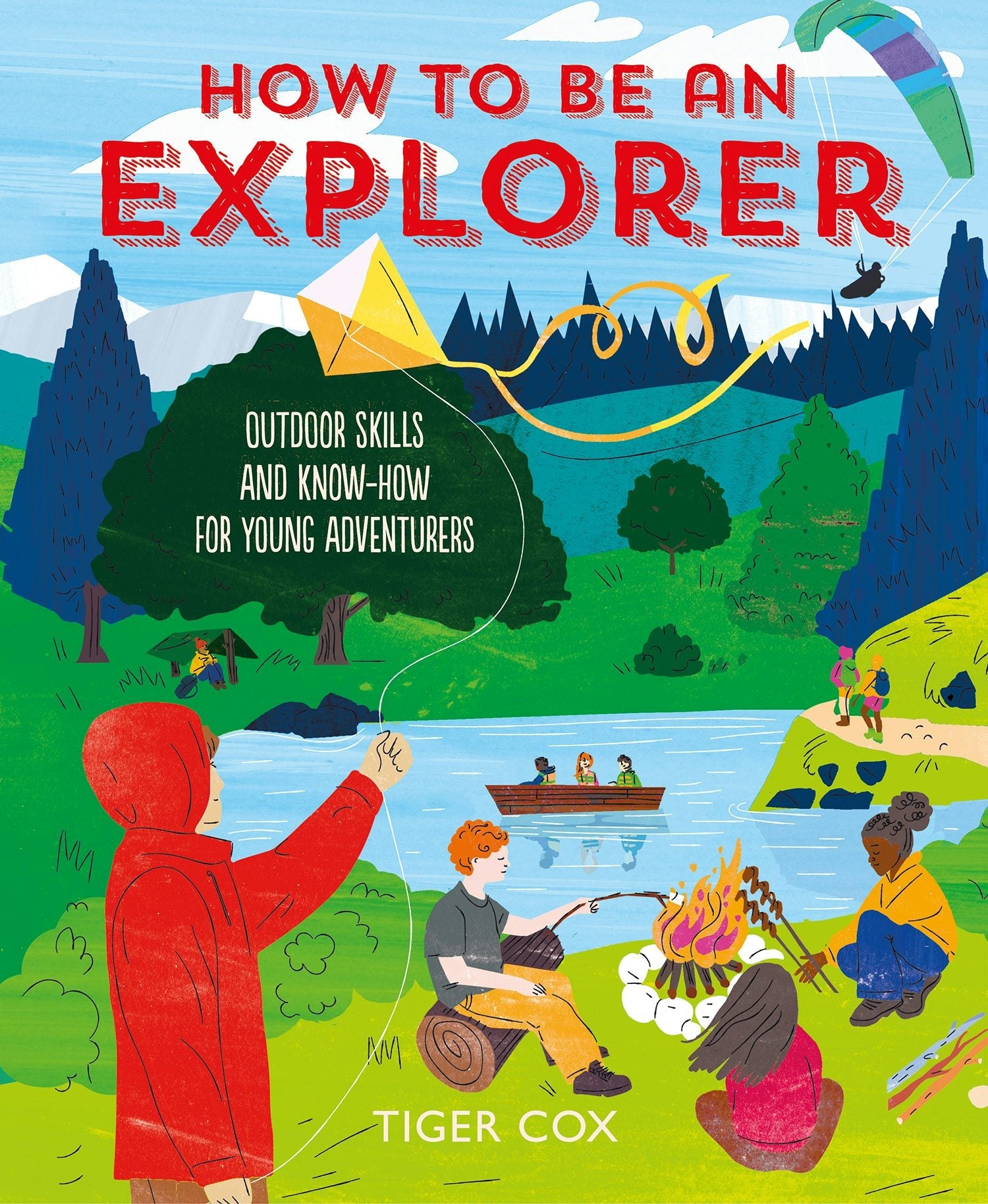 Book cover image for How To Be An Explorer ISBN: 9781787081178